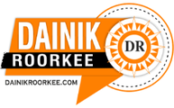 Dainik Roorkee